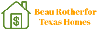 Beau Rotherfor Texas Homes